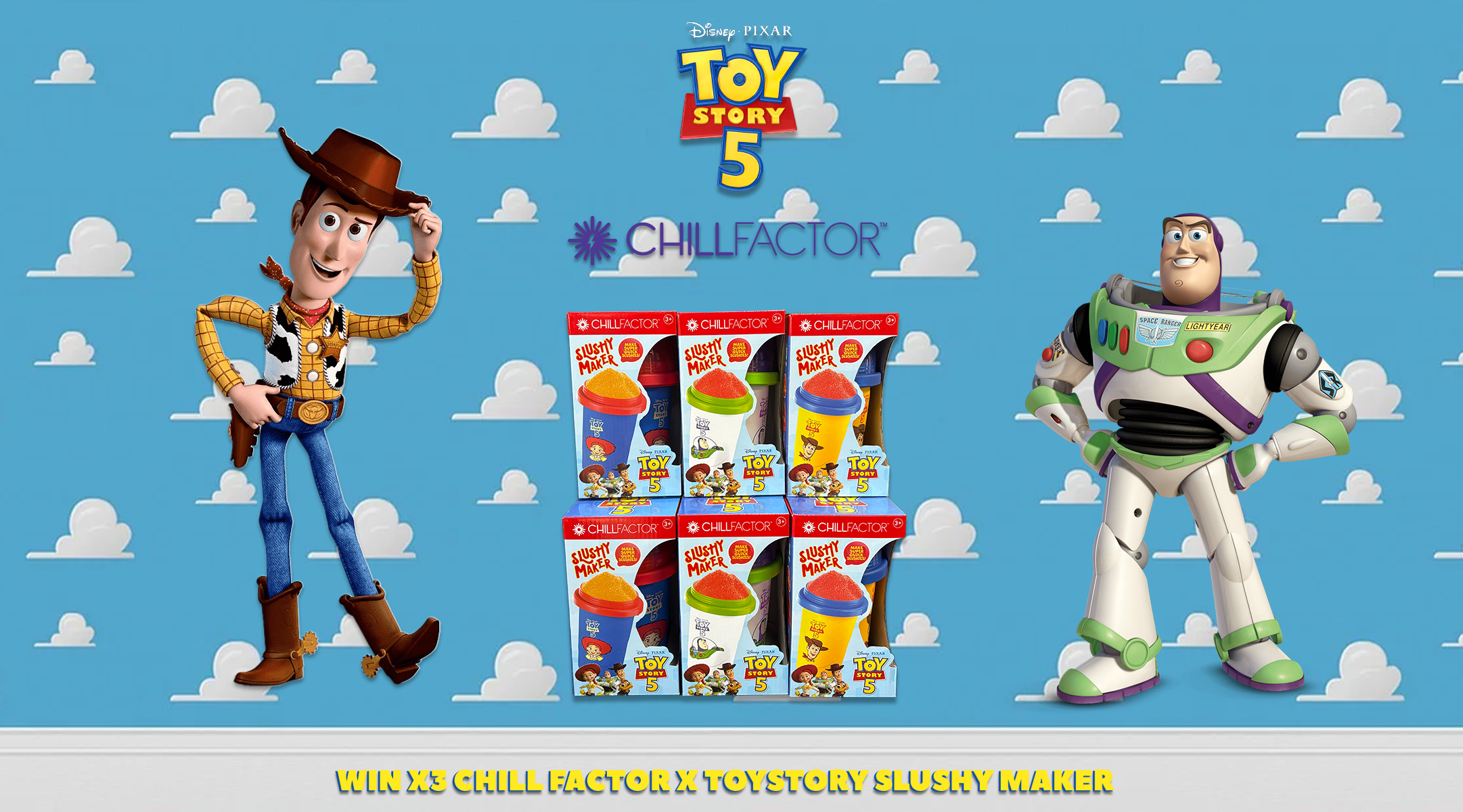 Be in to WIN Toy Story – ChillFactor