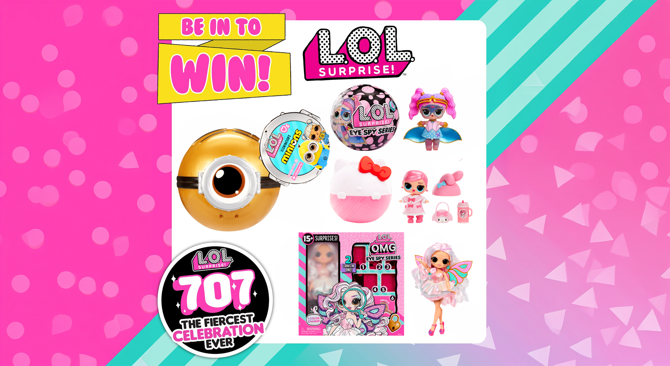 Be in to WIN – L.O.L Surprise